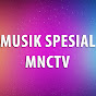 Musik Spesial MNCTV