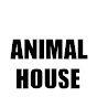 ANIMAL HOUSE