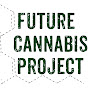Future Cannabis Project