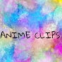 Anime Clips