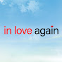 In Love Again - Aşk Yeniden