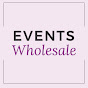 Events Wholesale