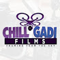 CHILLGADI FILMS