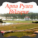 Apna Pyara Bilaspur