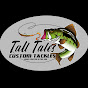 Tall Tales Custom Tackles