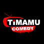 Timamu Comedy