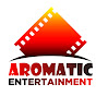 Aromatic Entertainment