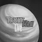 TrunkhanLive