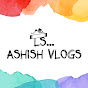 Ls Ashish vlogs