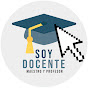 Soy docente, maestro y profesor.