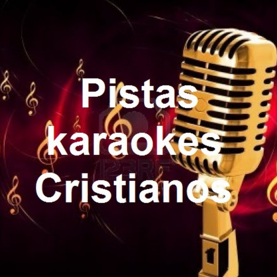 KARAOKES PISTAS CRISTIANAS YouTube