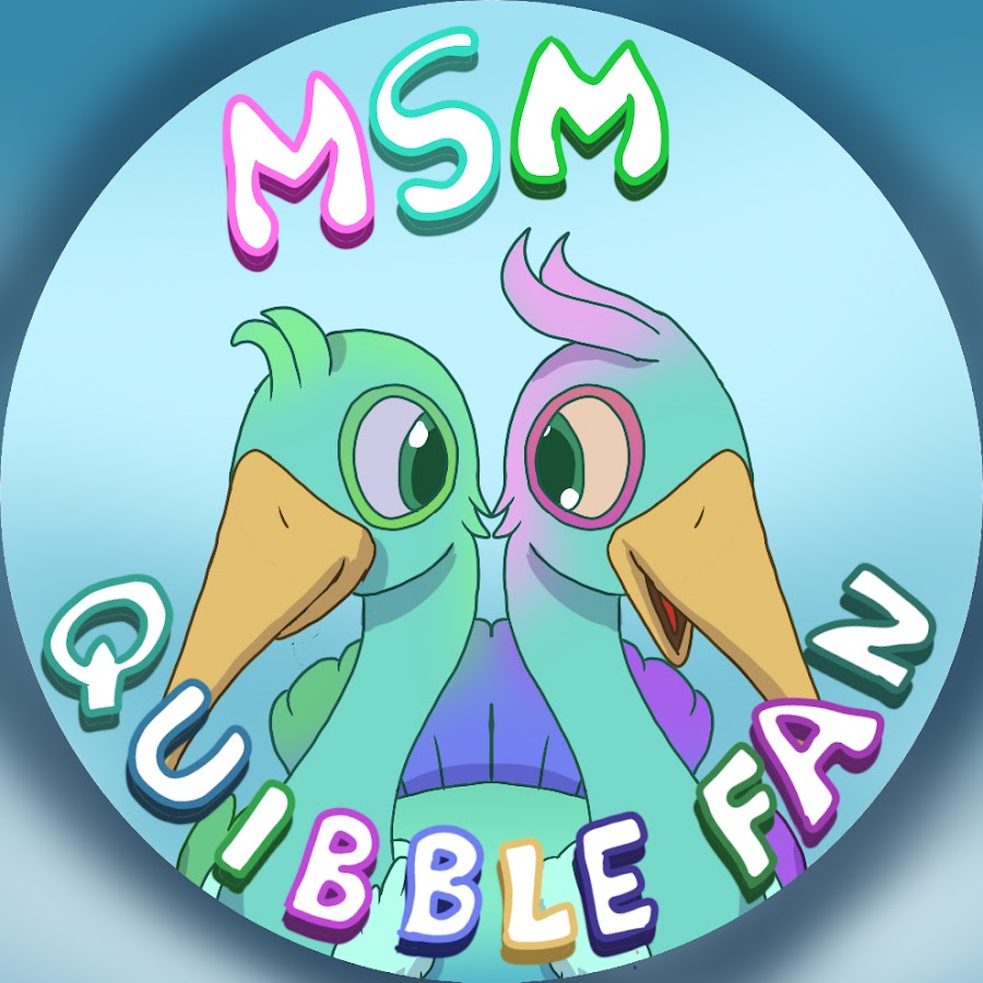 MSM Quibble Fan @MSMQuibbleFan
