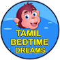 Tamil Bedtime Dreams