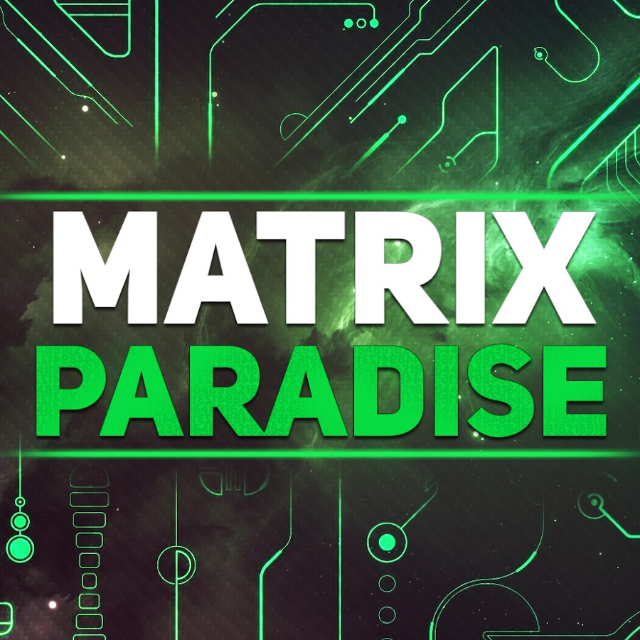 MATRIX PARADISE - YouTube