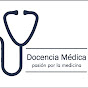 DOCENCIA MEDICA Pasión por la medicina