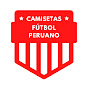 Camisetas Futbol Peruano