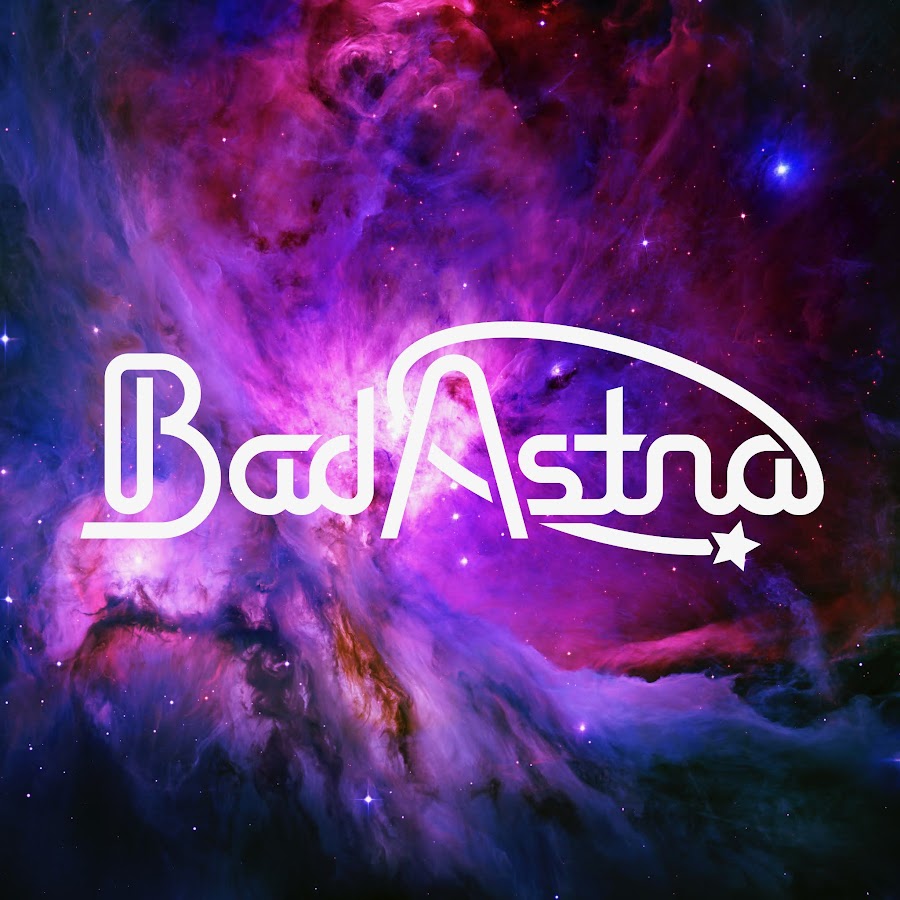 Bad Astra