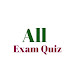 All Exam Quiz