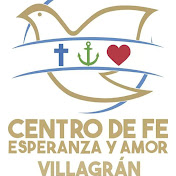 Centro de Fe Esperanza y Amor Villagrán Oficial
