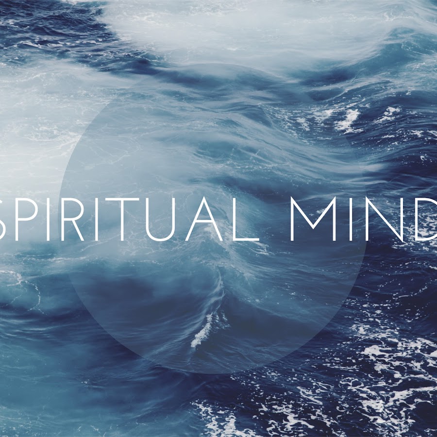 Spiritual Mind - YouTube