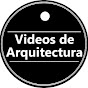 Videos de Arquitectura