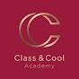 Class & Cool Academy