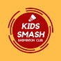 Kids Smash Badminton Club