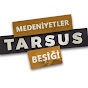 Medeniyetler Beşiği Tarsus