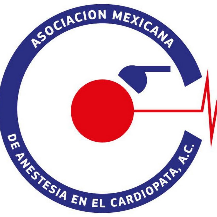 Asociaci N Mexicana De Anestesia En El Cardiopata Youtube