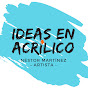 Ideas en Acrílico