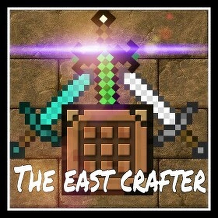 The East Crafter