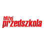 BLIŻEJ PRZEDSZKOLA