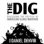 The Dig, a podcast from Jacobin magazine