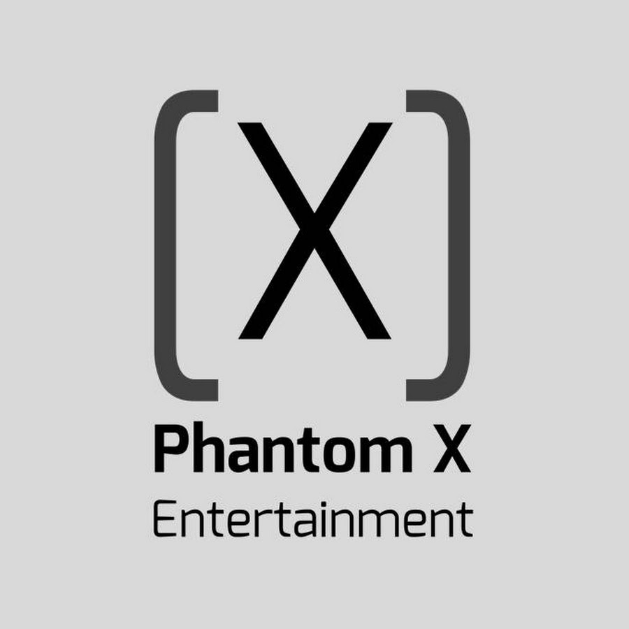 Phantom X Entertainment - YouTube Phantom X Entertainment