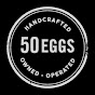 50 Eggs , Inc.