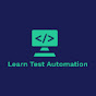 Learn Test Automation