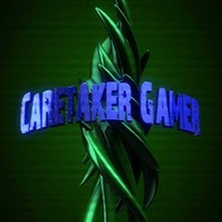 Caretaker Gamer