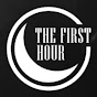 The First Hour