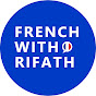 French with Rifath