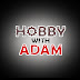 Hobby with Adam