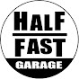 Half Fast Garage