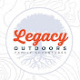 Legacy Outdoors Family Adventures