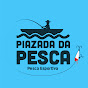 Piazada da Pesca