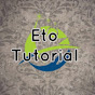 Eto Tutorial