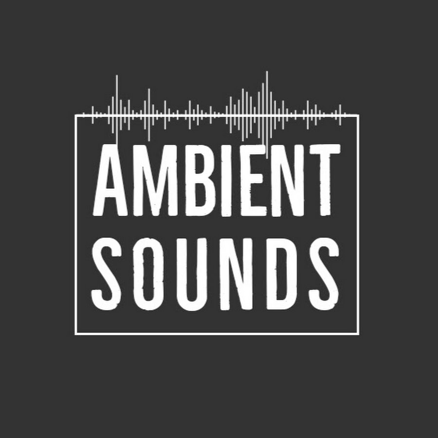 Ambient Sounds - YouTube