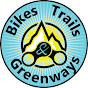 Bikes Trails and Greenways