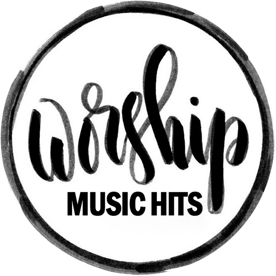 Worship Music Hits