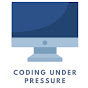 Coding Under Pressure