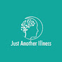 Just Another Illness