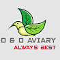 O & O Aviary